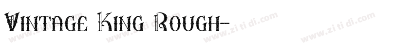 Vintage King Rough字体转换